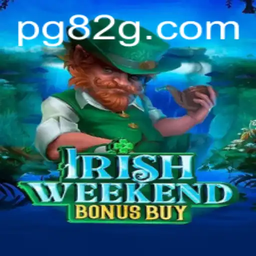 Descubra o Excitante Mundo de IrishWeekendBonusBuy no 82G.com